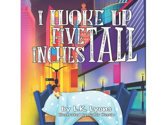 I Woke Up Five Inches Tall
