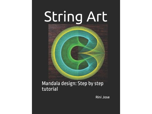 String Art: Mandala design: Step by step tutorial