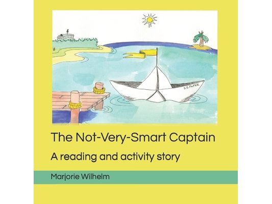 The Not-Very-Smart Captain: A reading and activity story