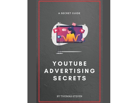 Youtube Advertising Secrets