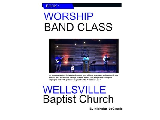 Worship Band Class: Wellsville Baptist Church