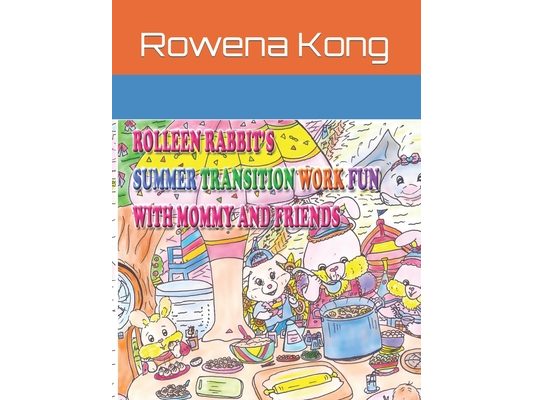 Rolleen Rabbit's Summer Transition Work Fun with Mommy and Friends