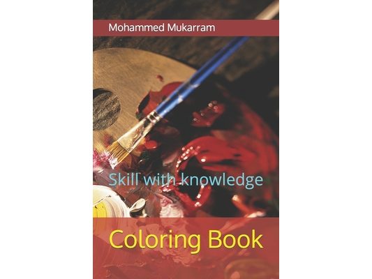 Coloring Book: Skill with knowledge