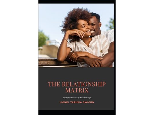 The Relationship Matrix: A journey to healthy relationships