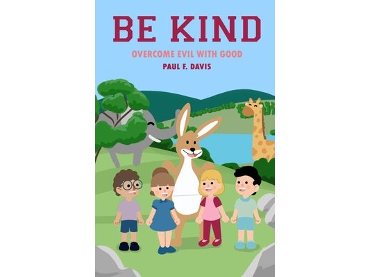 Be Kind: Overcome Evil with Good