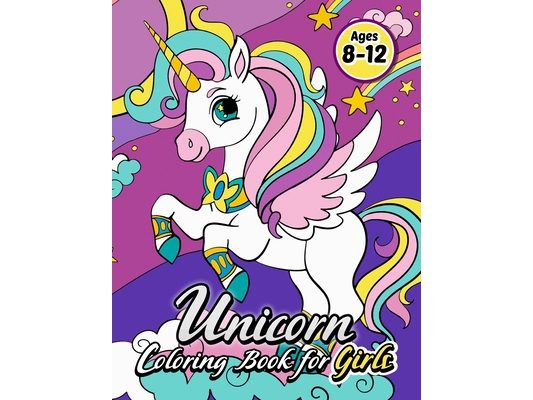 Unicorn Coloring Book for Girls 8-12: An Activity coloring Book for Kids