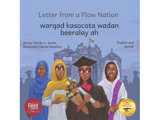 Letter From a Plow Nation: From Ethiopia With Love in Somali and English