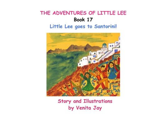 Little Lee goes to Santorini!