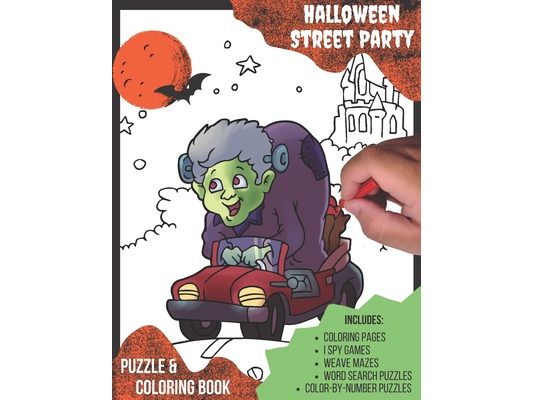 Halloween Street Party Puzzle and Coloring Book: 5 in 1 Spooky Activity Pack For Kids