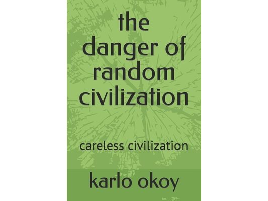 The danger of random civilization: careless civilization