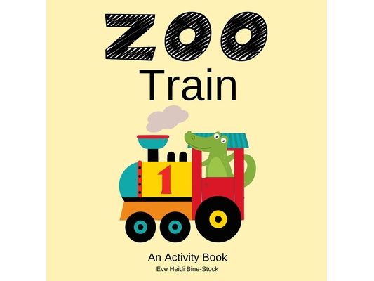 Zoo Train: An Activity Book