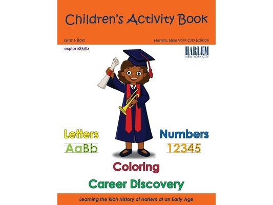 Children's Activity Book - Harlem Edition: Early Childhood Learning Activity Books for Girls and Boys