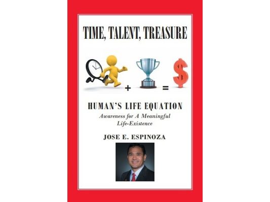 Time, Talent, Treasure: : HUMAN'S LIFE EQUATION: Awareness for A Meaningful Life-Existence