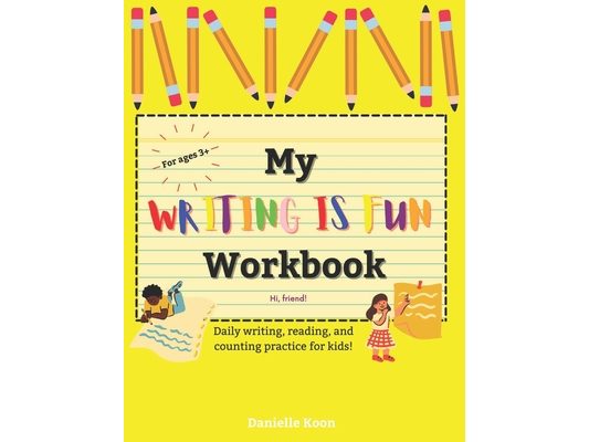 My WRITING IS FUN Workbook