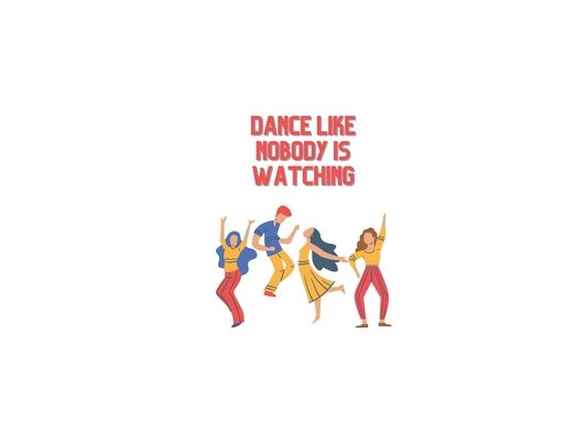 Dance like nobody is watching: Children's Book