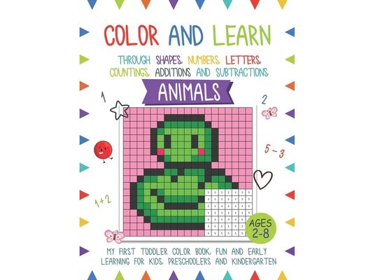 Color And Learn - Animals: My First Toddler Color Book, Fun and Easy Learning for Kids, Preschooler, and Kindergarten