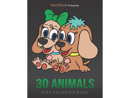 30 Animals Coloring Book for Kids: Animals Coloring Book with Horse, Elephant, Cat, Dog, Duck, Bird, Frog and Many More