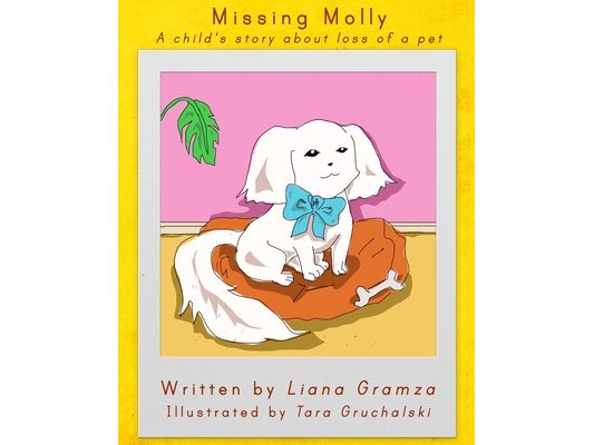 Missing Molly: A Child's Story about Loss of a Pet