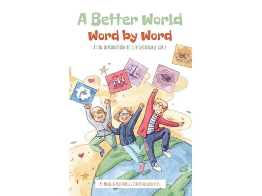 A Better World: word by word