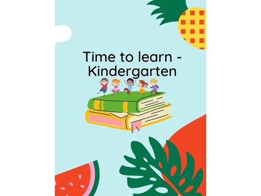 Children's Kindergarten-1st Grade Learning Activity Book: Activity Book