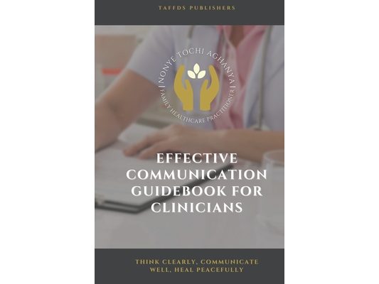 Effective Communication: Guide Book for Clinicians