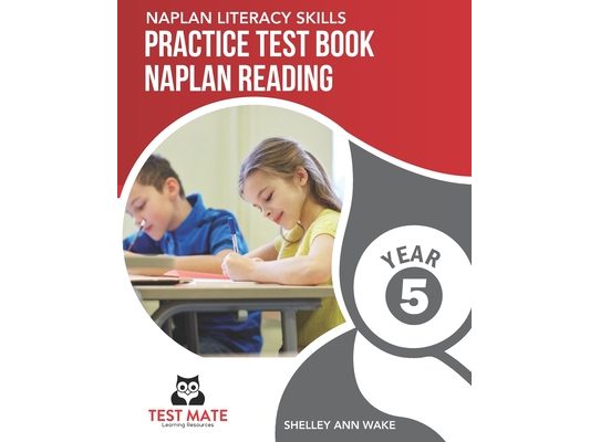 NAPLAN LITERACY SKILLS Practice Test Book NAPLAN Reading Year 5