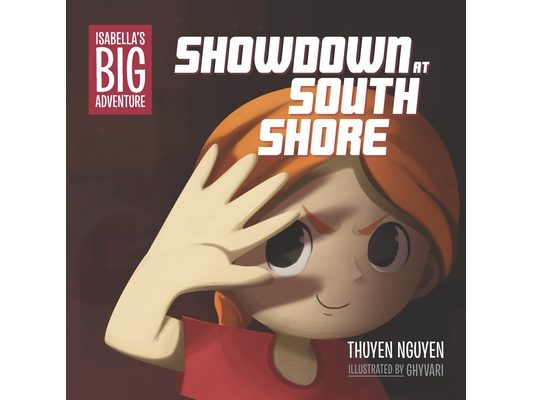 Isabella's Big Adventure: Showdown at South Shore