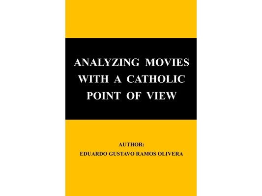 Analyzing movies with a catholic point of view