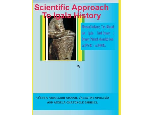 Scientific Approach to Igala History