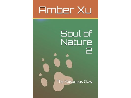 Soul of Nature 2: The Poisonous Claw