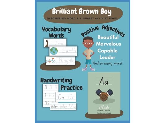 Brilliant Brown Boy - Empowering Word & Alphabet Activity Book