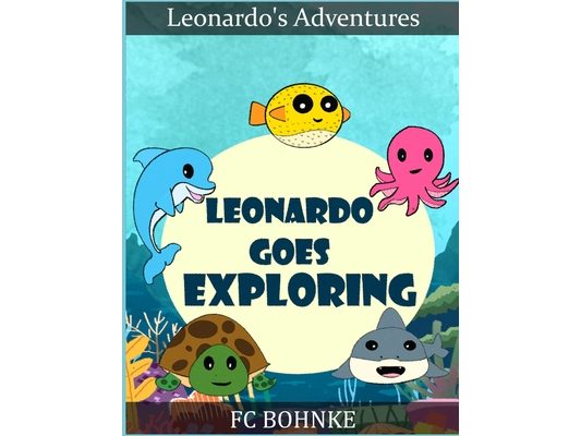 Leonardo Goes Exploring - Leonardo's Adventures - Pufferfish - Deep Sea Book