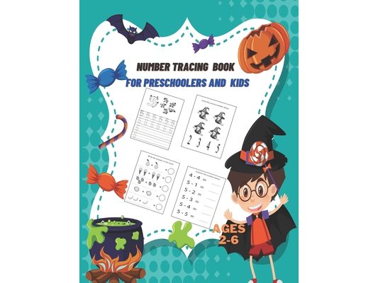 Number Tracing Book for Preschoolers and Kids Ages 2-6: Numbers Tracing and Matching Activities for 2-6 Years old and Kindergarten,8.5X11,80 pages.