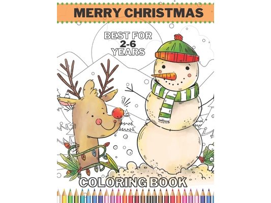 Merry Christmas Coloring Book: Fun Easy Pages To Color For Kids Cute Holiday Designs