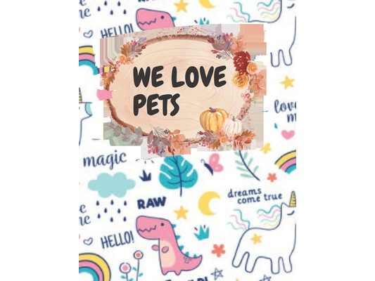 We Love PETS: Activity book for hand writting and coloring practice, funny and Teachable book (120 pages, 8.5x11 inch, 21.59x27.94 c