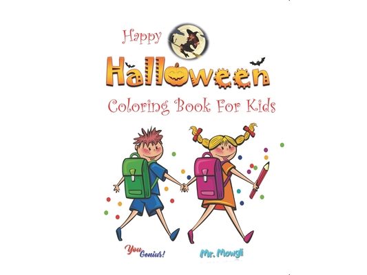 YouGenius Happy Halloween Coloring Book For Kids: Fun With Coloring - Spooky Cute Halloween Pages For Kids Ages 4-8 - Pumpkins Witch And More