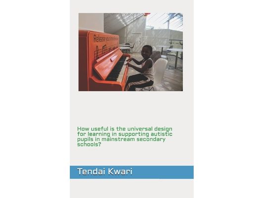 How useful is the universal design for learning in supporting autistic pupils in mainstream secondary schools?