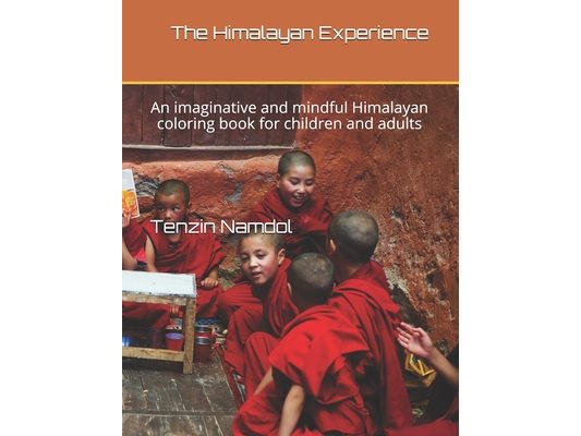 The Himalayan Experience: An imaginative and mindful Himalayan coloring book for children and adults