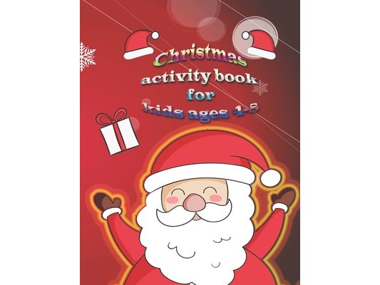 christmas activity book for kids ages 4-8: christmas Colouring; I spy; 20-14x14_christmas_puzzles; Hand Drawn Christmas Weave Mazes