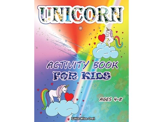 Unicorn Activity Book for Kids Ages 4-8: Perfect Party Favour Including Word Search, Mazes, Shadow Matching Games, Dot to Dot, Coloring Pages and More