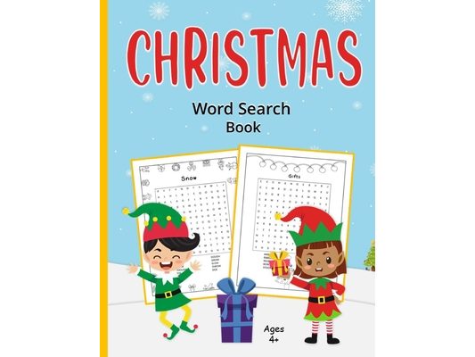 Christmas Word Search Book: 50 Uniquely Themed Puzzles For Kids Ages 4+