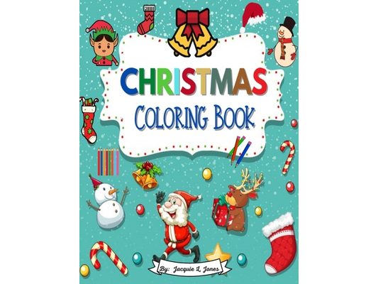 Christmas Coloring Book: First Christmas Coloring Book for Children Age 2-8