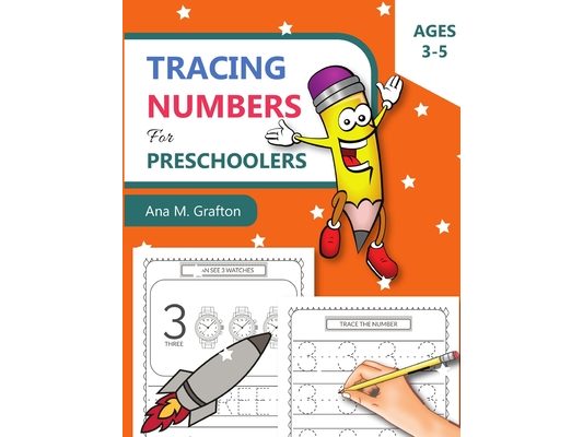 Tracing Numbers for Preschoolers Ages 3-5: Number Tracing Practice Workbook for Preschoolers and Kids ages 3-5, Number writing Practice, Shapes, Pract