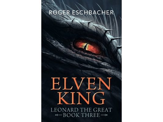 Elvenking: Leonard the Great, Book Three