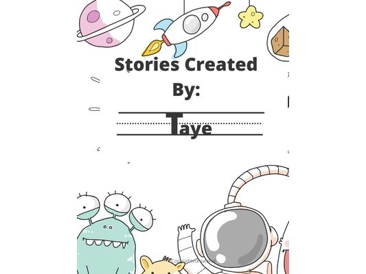 Stories Created By: Taye