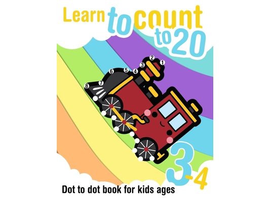 Learn to count to 20 - Dot to dot book for kids ages 3-4: Connect the dots and learn the numbers from 1 to 20