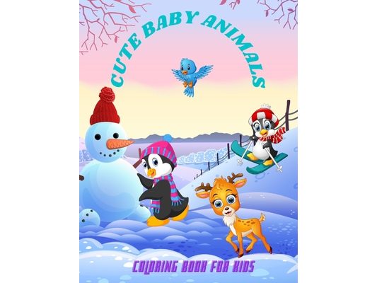 Cute Baby Animals - Coloring Book for Kids