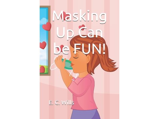 Masking Up Can be FUN!