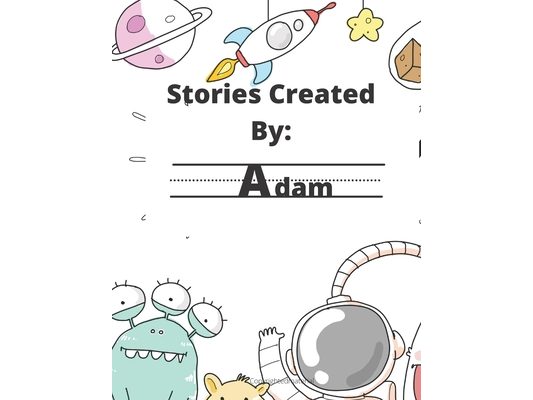 Stories Created By: Adam