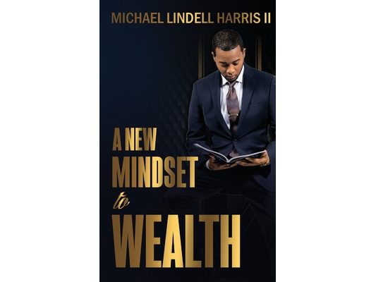 A New Mindset to Wealth: Get Wealthy For Sure